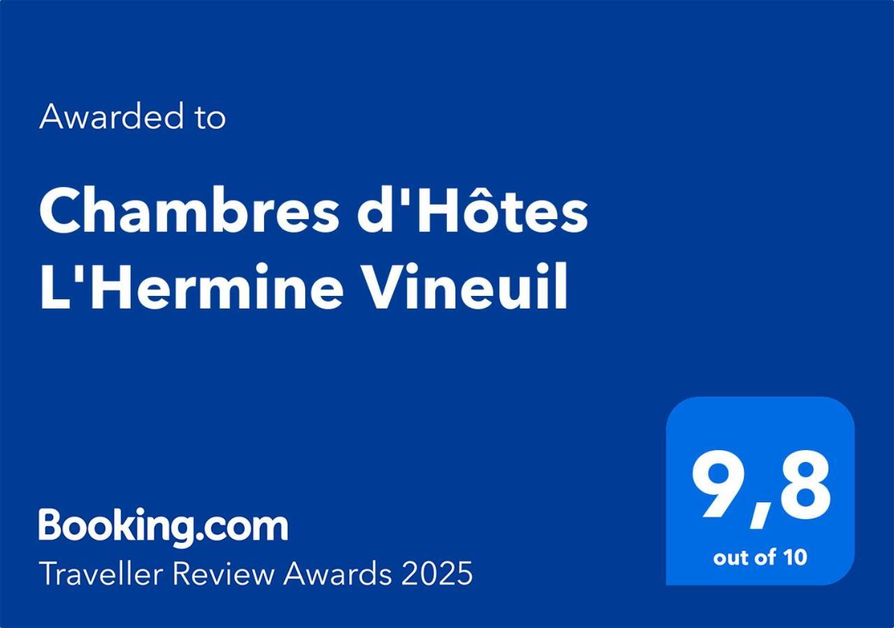 Chambres D'Hotes L'Hermine Vineuil Vineuil  Екстериор снимка
